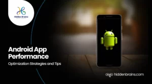 Android App Performance Optimization