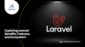 Benefits of Laravel
