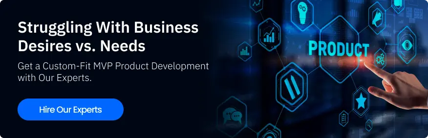 Struggling With Business Desires vs Needs