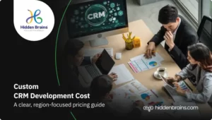 Custom CRM Development Cost
