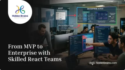 From MVP to Enterprise with Skilled React Teams