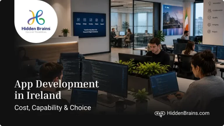 App Development Company Ireland Costs, Criteria & Proof