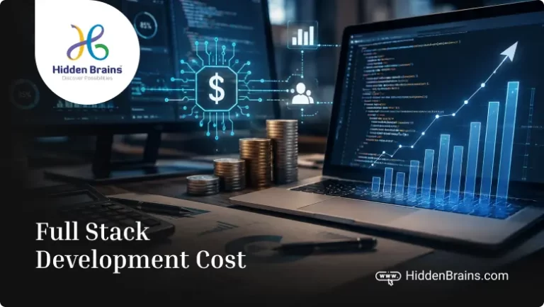 How Much Does Full Stack Development Cost? A Complete Pricing Guide